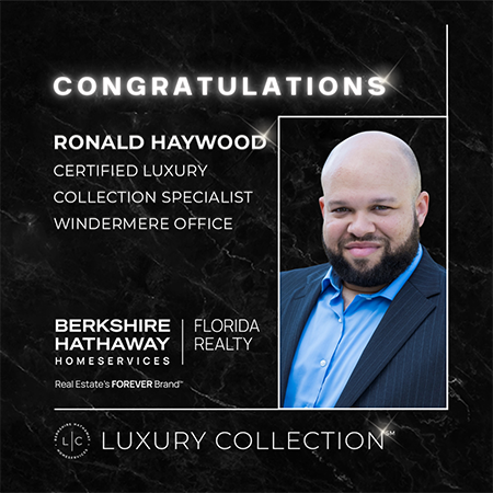 Berkshire Hathaway HomeServices Florida Realty Luxury Collection Specialist – Ronald Haywood