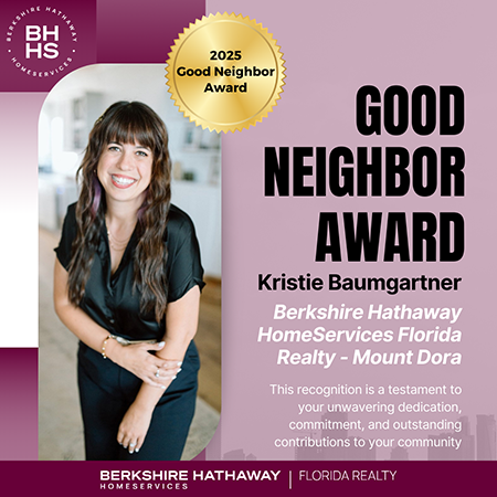 Berkshire Hathaway HomeServices Florida Realty Sales Professional, Kristie Baumgartner, receives the Good Neighbor Award.