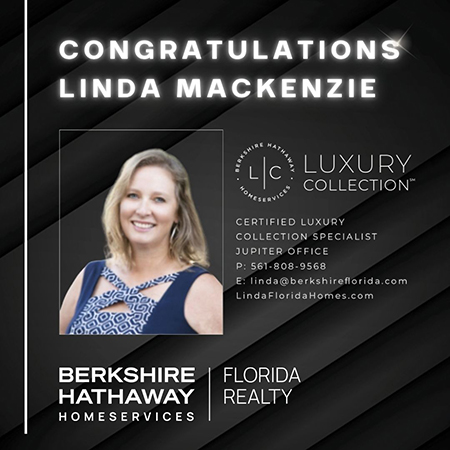 Berkshire Hathaway HomeServices Florida Realty Sales Professional, Linda MacKenzie receives the luxury collection specialist designation.
